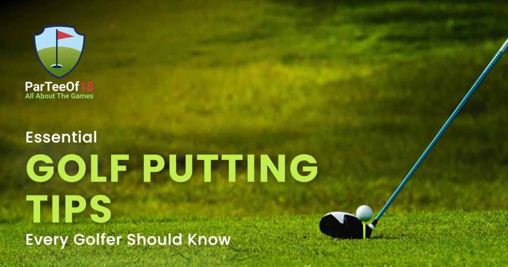 Golf Putting Tips
