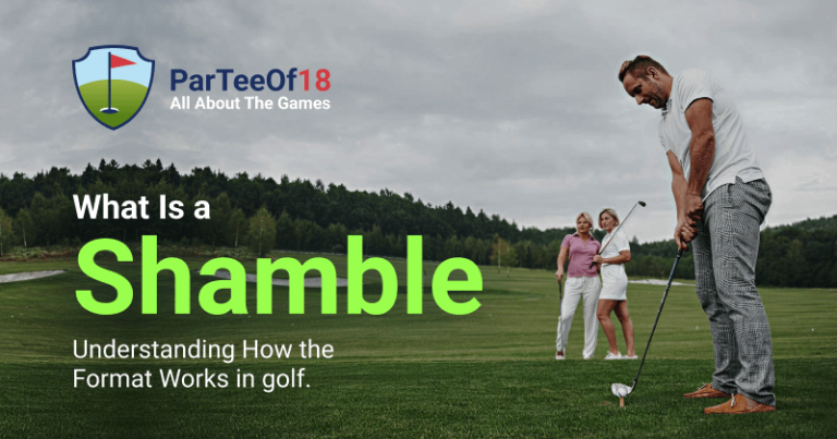 Shmble What Is the Shamble Golf Format? Rules & Scoring Guide