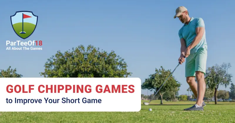 7 Fun Golf Chipping Games to Improve Your Short Game