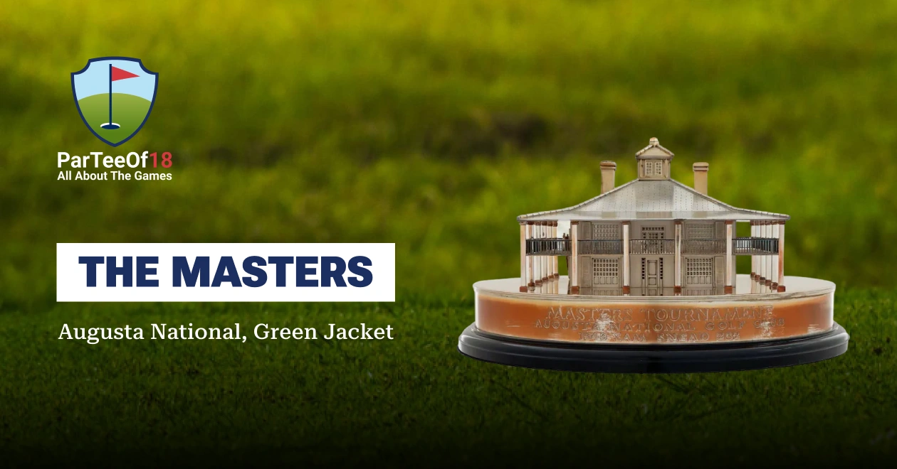 The Masters – Augusta National, Green Jacket