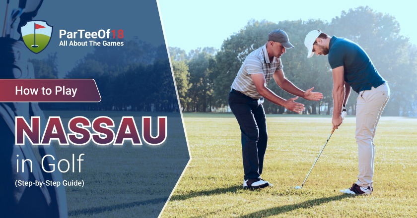 How to Play Nassau in Golf step by step guide