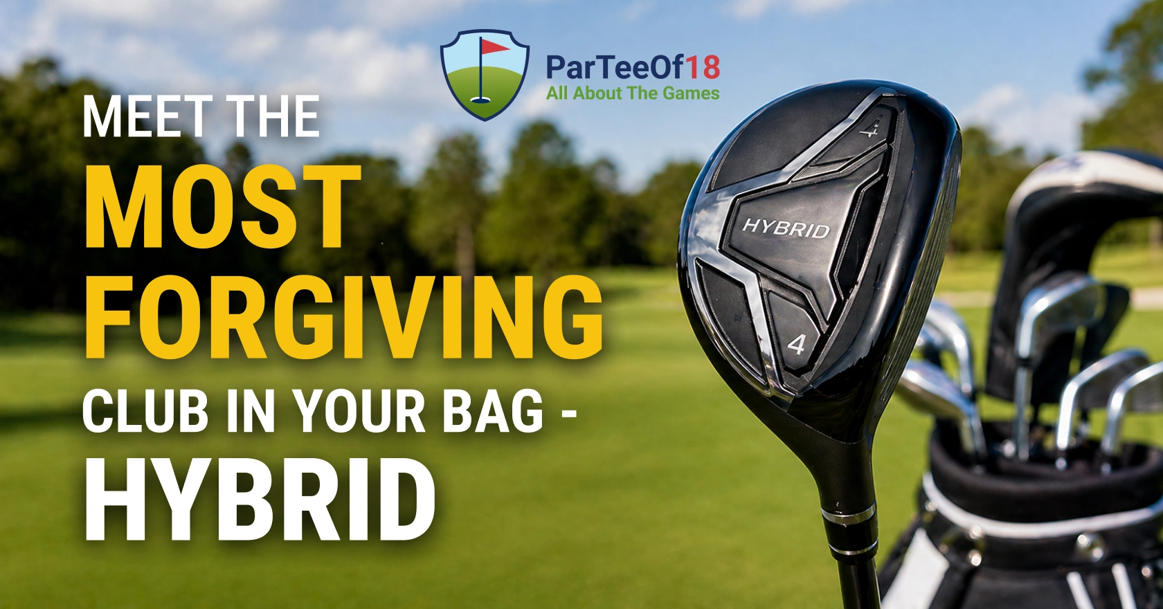 What Is a Hybrid Golf Club & Why You Should Use One?