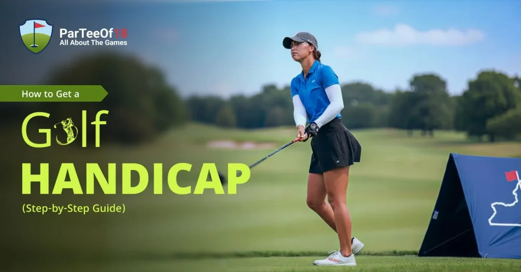 How to Get a Golf Handicap Index (Step-by-Step Guide)